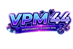 VPM44 เดิมพันเหนือระดับ ครบเครื่องเรื่องเกมทำเงิน มั่นคง  ในที่เดียว